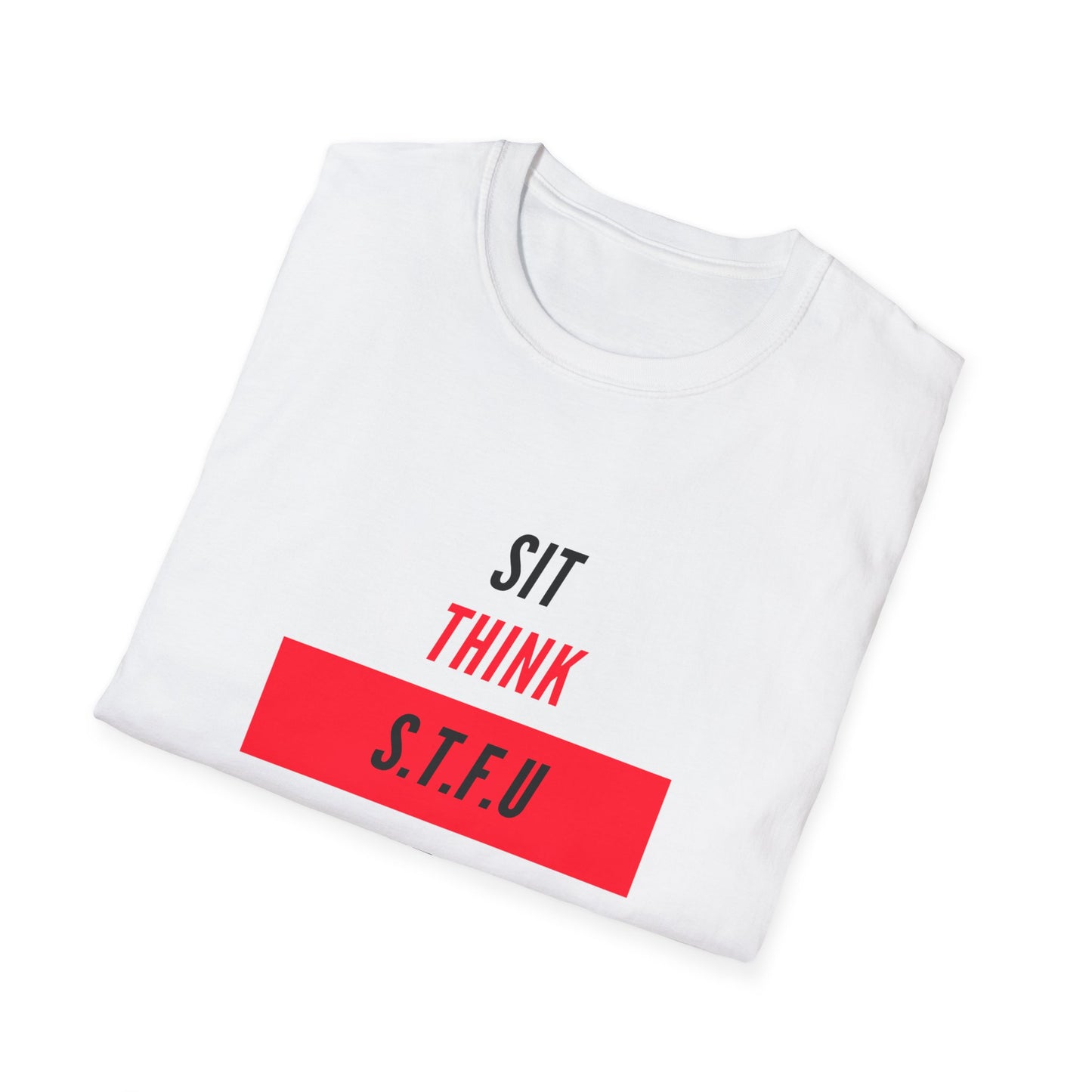 S.T.F.U. Trendy Aesthetic Graphic Tee – Soft Oversized Unisex Crewneck T-Shirt [WHITE]