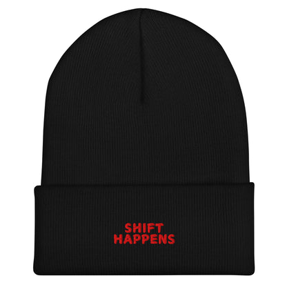 Shift Happens - BLACK Embroidered Beanie